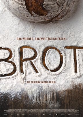 Brot - Das Wunder, das wir täglich essen... Plakat