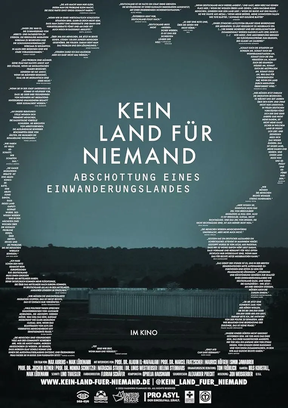 Kein Land für Niemand - Abschottung eines Einwanderungslandes Plakat