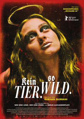 Kein Tier. So Wild. Plakat