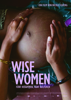 Wise Women - Fünf Hebammen, fünf Kulturen Plakat
